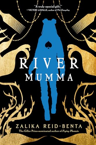 River Mumma: A Breathtaking Fantasy Novel Brimming with Magical Realism [Hardcover]