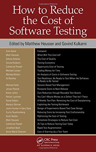 Ho to Reduce the Cost of Softare Testing [Hardcover]