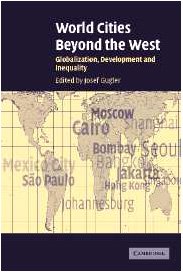 World Cities beyond the West Globalization, Development and Inequality [Hardcover]