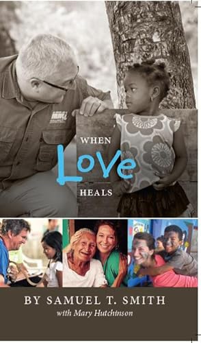 When Love Heals [Paperback]