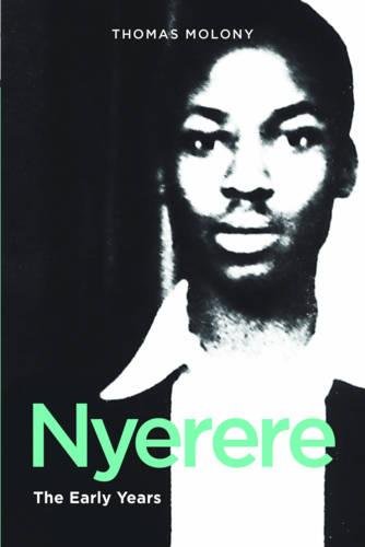 Nyerere The Early Years [Paperback]