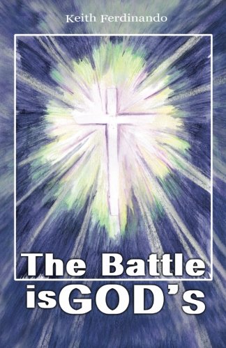 The Battle Is God's Reflecting On Spiritual Warfare For African Believers [Paperback]