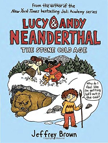 Lucy & Andy Neanderthal: The Stone Cold A