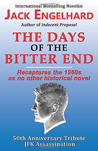 The Days Of The Bitter End [Paperback]