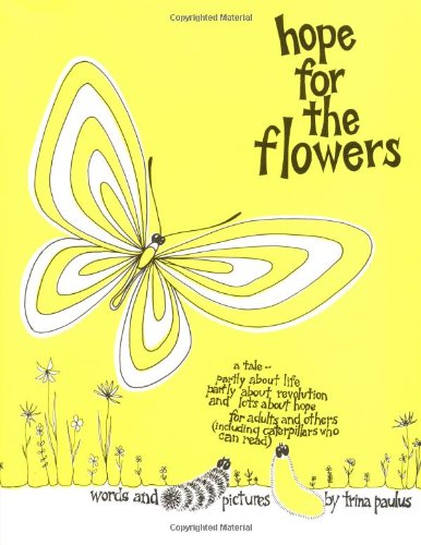 Hope For The Flowers [Hardcover]