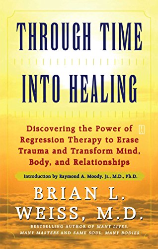 Through Time Into Healing [Paperback]