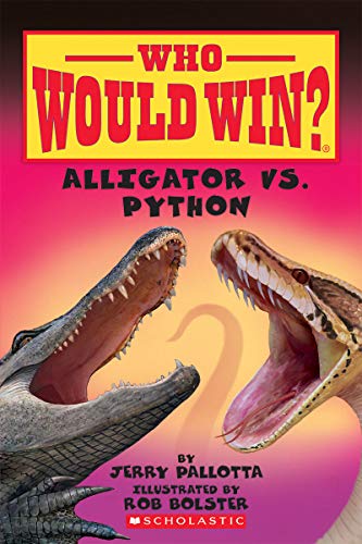 Alligator vs. Python (Who Would Win?) [Paperback]