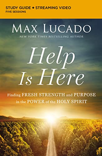 Help Is Here Bible Study Guide plus Streaming Video: Finding Fresh Strength and  [Paperback]