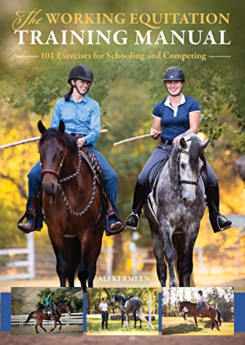 The Working Equitation Training Manual: 101 Exercises for Schooling and Competin [Paperback]