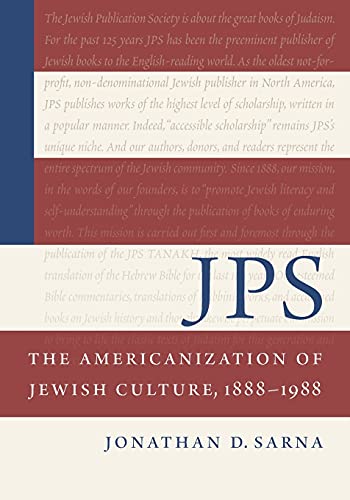 JPS THE AMERICANIZATION OF JEWISH CULTURE 1888-1988