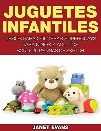 Juguetes Infantiles  Libros para Colorear Superguays para Ninos y Adultos (Bono [Paperback]