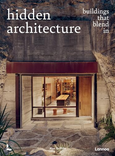 Hidden Architecture: Buildings that Blend In [Hardcover]