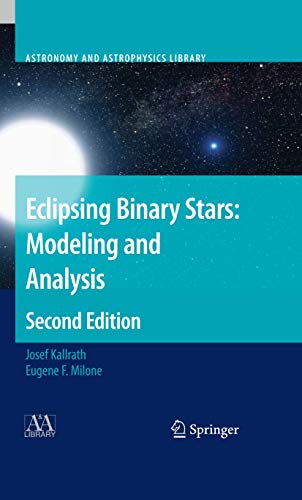 Eclipsing Binary Stars: Modeling and Analysis [Hardcover]