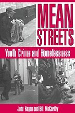 Mean Streets Youth Crime and Homelessness [Hardcover]