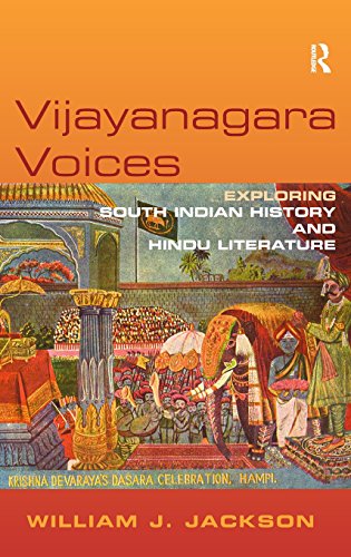 Vijayanagara Voices Exploring South Indian History and Hindu Literature [Hardcover]