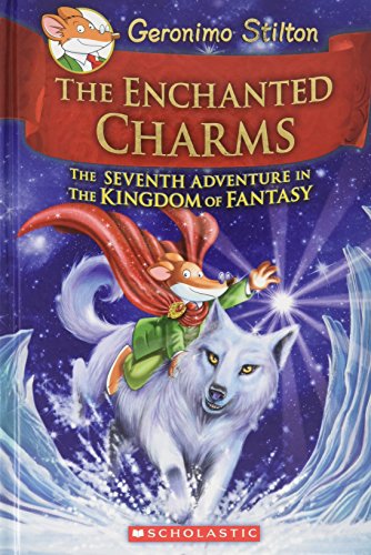 The Enchanted Charms (Geronimo Stilton and th