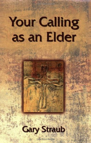 Your Calling As An Elder [Paperback]