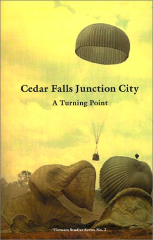 Cedar Falls Junction City A Turning Point (vietnam Studies) [Paperback]