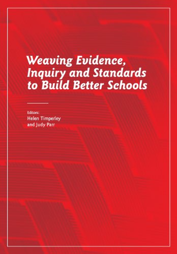 Weaving Evidence, Inquiry And Standards To Build Better Schools [Paperback]