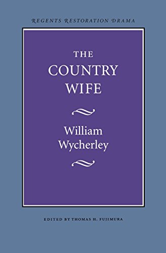 The Country Wife (regents Restoration Drama) [Paperback]