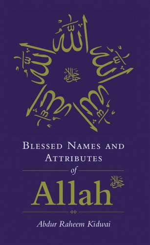 Blessed Names and Attributes of Allah [Hardcover]