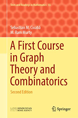 A First Course in Graph Theory and Combinatorics: Second Edition [Hardcover]