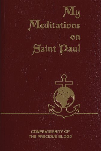 My Meditations On St. Paul [Perfect Paperback]