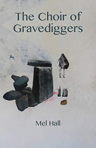 The Choir Of Gravediggers [Paperback]