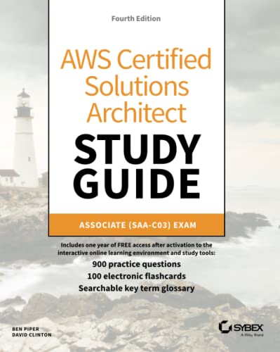 AWS Certified Solutions Architect Study Guide with 900 Practice Test Questions:  [Paperback]