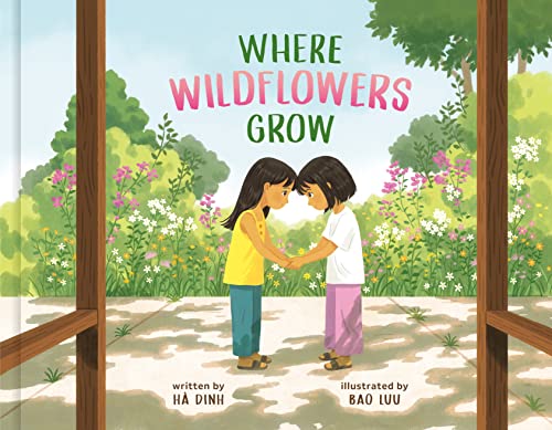 Where Wildflowers Grow [Hardcover]