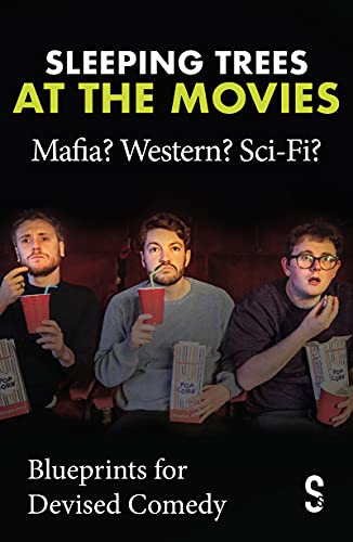 Sleeping Trees at the Movies Mafia Western Sci-Fi Blueprints for Devised Co [Paperback]