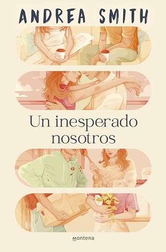 Un inesperado nosotros / An Unexpected Us [Paperback]