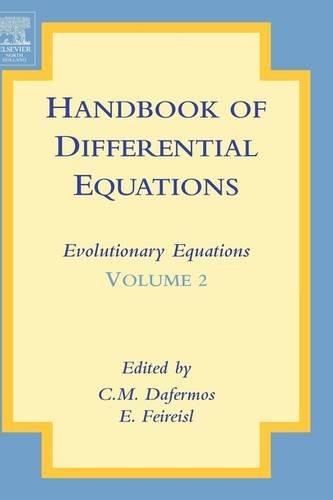 Handbook of Differential Equations Evolutionary Equations [Hardcover]