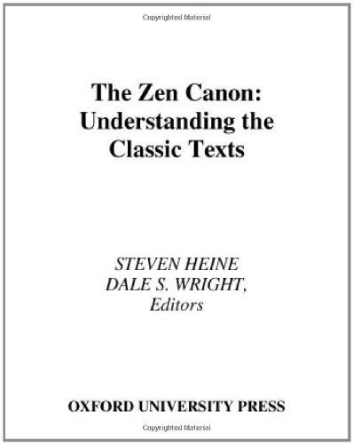 The Zen Canon Understanding the Classic Texts [Hardcover]