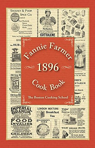 Fannie Farmer 1896 Cook Book [Hardcover]