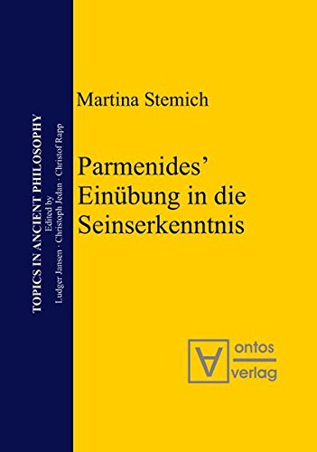 Parmenides' Einbungin die Seinserkenntnis [Hardcover]