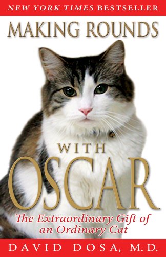 Making Rounds with Oscar: The Extraordinary G