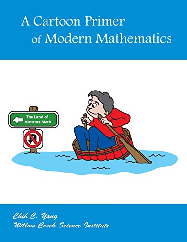 Cartoon Primer of Modern Mathematics [Paperback]