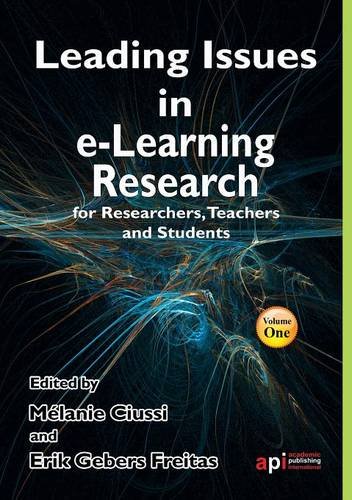 Leading Issues in e-Learning Research for Researchers, Teachers and Students [Paperback]