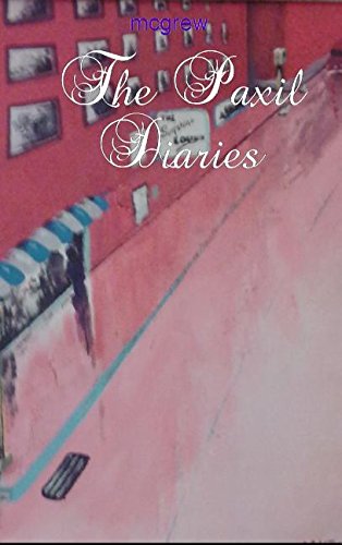 Paxil Diaries [Hardcover]