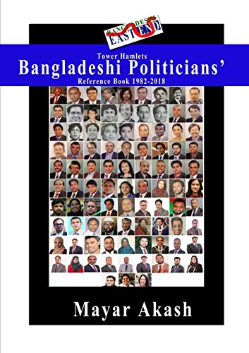 Tower Hamlets Bangladeshi Politicians' Reference Book 1982-2018 [Paperback]