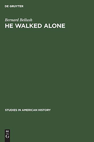 He Walked Alone  A Biography of John Gilbert Winant [Hardcover]