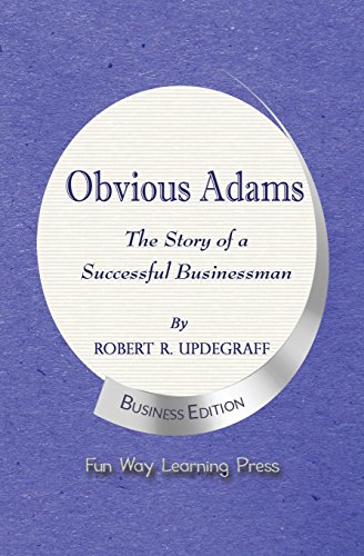 Obvious Adams -- The Story Of A Successful Businessman Ne Business Edition [Paperback]