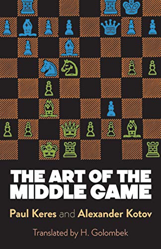 Art of the Middle Game [Paperback]