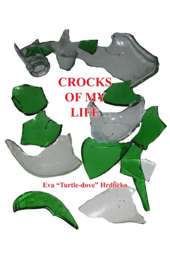 Crocks of My Life [Paperback]