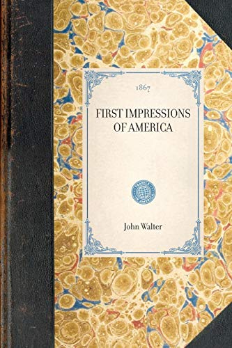 First Impressions of America [Unknon]