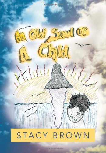 Old Soul of a Child [Hardcover]