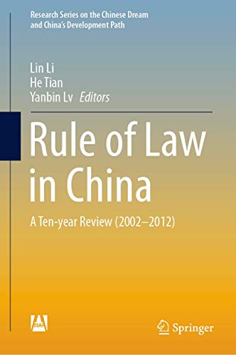 Rule of Law in China: A Ten-year Review (2002-2012) [Hardcover]