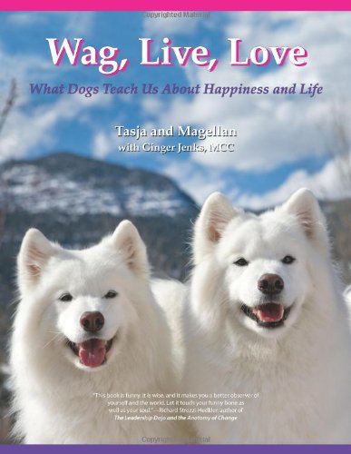 Wag, Live, Love [Paperback]