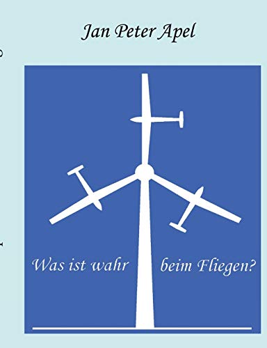 Was Ist Wahr Beim Fliegen (german Edition) [Paperback]